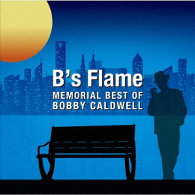 Bobby Caldwell - B's Flame -Memorial Best Of Bobby Caldwell (2SHM-CD)(일본반)