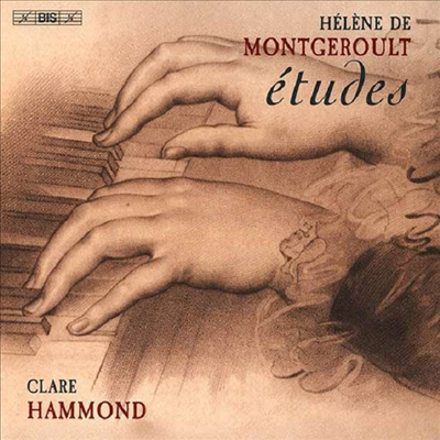 엘렌 드 몽제루: 연습곡집 &#39;피아노 교육을 위한 완전 교정&#39; (Helene de Montgeroult: Etudes) (SACD Hybrid) - Clare Hammond