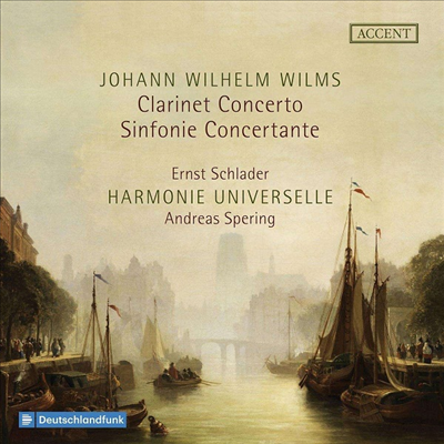 빌름스: 클라리넷 협주곡 &amp; 신포니아 콘체르탄테 (Wilms: Clarinet Concerto &amp; Sinfonia Concertante )(CD) - Ernst Schlader