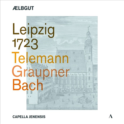 라이프치히 1723 - 텔레만, 그라우프너 & 바흐: 합창 작품집 (Leipzig 1723 - Telemann, Graupner & Bach)(CD) - Bach,J.S.
