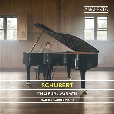 슈베르트: 피아노 소나타 5 &amp; 16번 (Warmths - Schubert: Piano Sonatas Nos.5 &amp; 16)(CD) - Mathieu Gaudet