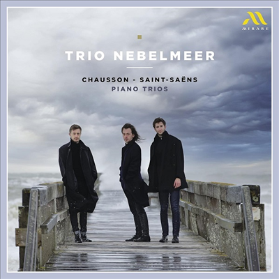 쇼송 & 생상스: 피아노 삼중주 (Chausson & Saint-Saens: Piano Trio)(CD) - Trio Nebelmeer