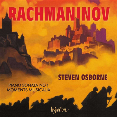 라흐마니노프: 피아노 소나타 1번 & 악흥의 순간 (Rachmaninov: Piano Sonata No.1 & Moments musicaux)(CD) - Steven Osborne