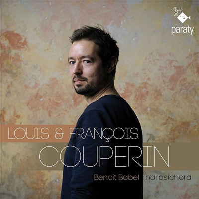 루이스 &amp; 프랑수아 쿠프랭: 하프시코드 작품집 (Louis &amp; Francois Couperin: Works for Harpsichord)(CD) - Benoit Babel