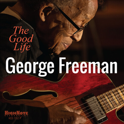 George Freeman - The Good Life (CD)
