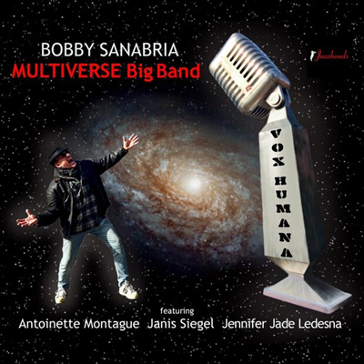 Bobby Sanabria / Multiverse Big Band - Vox Humana (CD+DVD)
