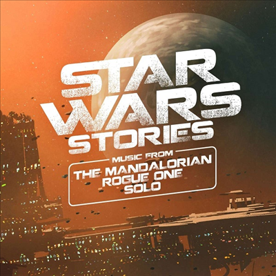 스타워즈 스토리 - 만달로리안, 로그 원 &amp; 솔로 (Star Wars Stories - Music From the Mandalorian, Rogue One and Solo)(CD) - Ondrej Vrabec