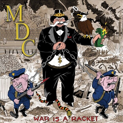 MDC (Millions Of Dead Cops) - War Is A Racket (CD)