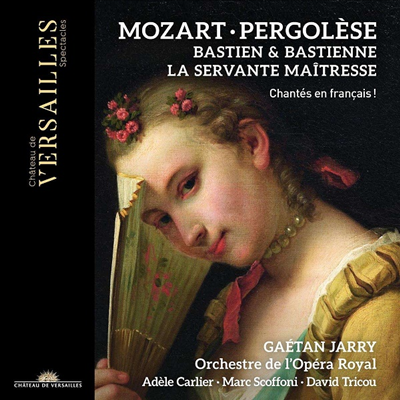 모차르트: 바스티앙과 바스티엔 & 페르골레시: 마님이 된 하녀 (Mozart: Bastien Et Bastienne & Pergolese: La Serva Padrona) (2CD) - Gaetan Jarry