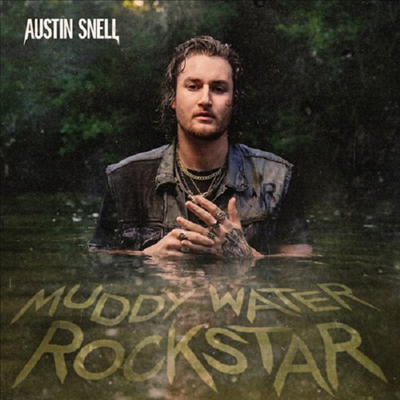 Austin Snell - Muddy Water Rockstar (CD-R)