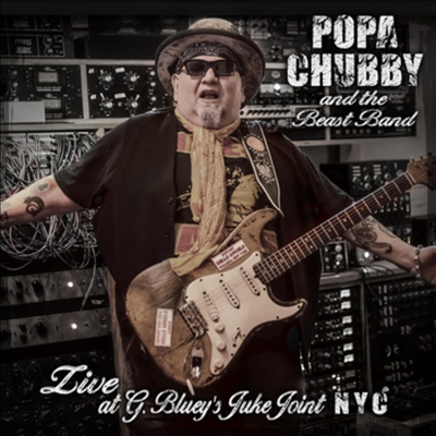 Popa Chubby - Popa Chubby And The Beast Band Live At G. Blueys (Digipack)(2CD)