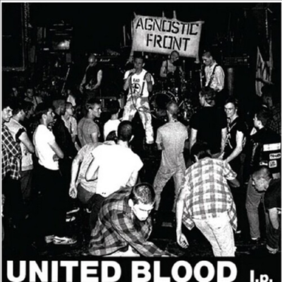 Agnostic Front - United Blood (LP)
