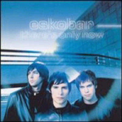 Eskobar - There&#39;s Only Now (CD)