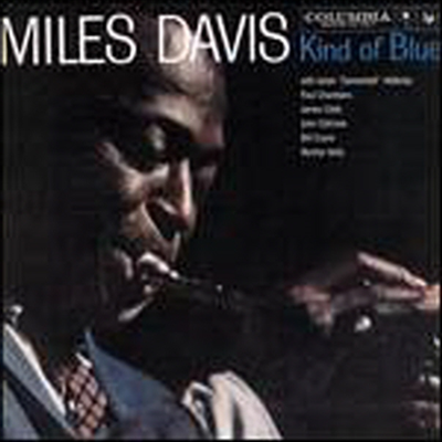 Miles Davis - Kind Of Blue (Remastered)(CD)