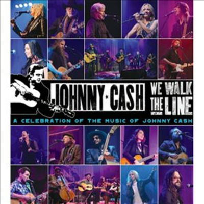 Various Artists - We Walk The Line: A Celebration Of The Music Of Johnny Cash (CD+DVD)