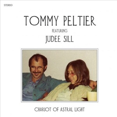 Tommy Peltier & Judee Sill - Chariot Of Astral Light (LP)