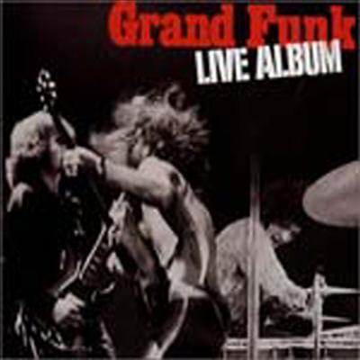 Grand Funk Railroad - Live Album (Remasters)(CD)