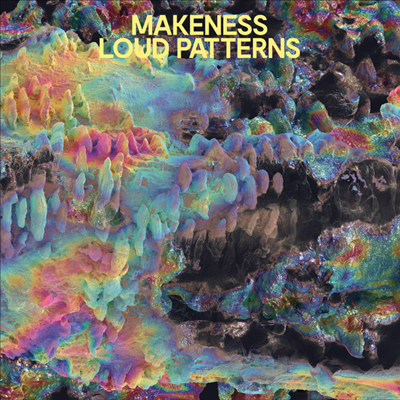 Makeness - Loud Patterns (Yellow Vinyl LP)