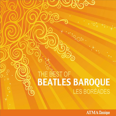 베스트 비틀즈 바로크 (The Best Of Beatles Baroque)(CD) - Les Boreades