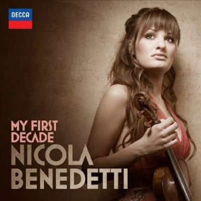나의 10년 - 니콜라 베네데티 (Nicola Benedetti - My First Decade)(CD) - Nicola Benedetti