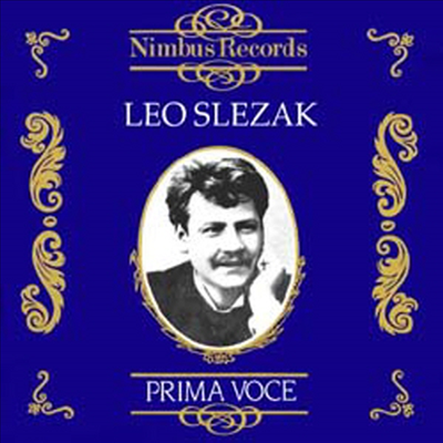 레오 슬레자크 - 오페라 아리아 (Leo Slezak Sings Opera Arias)(CD) - Leo Slezak