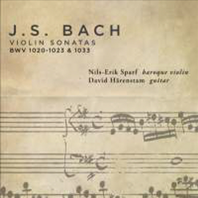 바흐: 바이올린 소나타집 (Bach: Violin Sonatas: BWV 1020-1023 &amp; 1033)(CD) - Nils-Erik Sparf