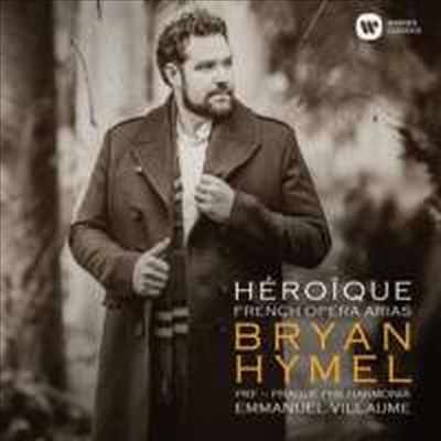 영웅 - 프랑스 오페라 아리아집 (Heroique - French Opera Arias)(CD) - Bryan Hymel