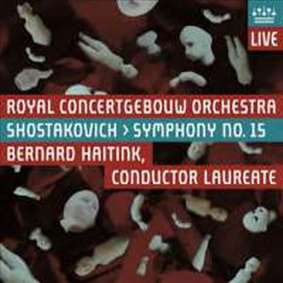 쇼스타코비치 : 교향곡 15번 Op.141 (Shostakovich : Symphony No. 15 in A major, Op. 141) (SACD Hybrid) - Bernard Haitink