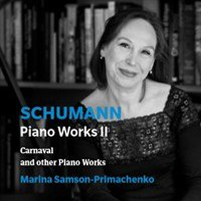 슈만: 사육제 & 어린이 정경 (Schumann: Carnaval, Op.9 & Kinderszenen, Op.15)(CD) - Marina Samson-Primachenko