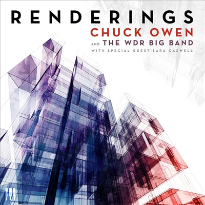 Chuck Owen / WDR Big Band / Sara Caswell - Renderings (CD)