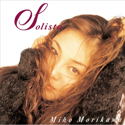 Morikawa Miho (모리카와 미호) - Solista (CD)