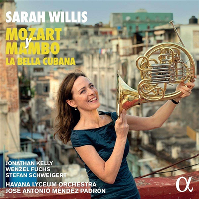 새러 윌리스의 모차르트와 맘보 3집 (Mozart y Mambo: La Bella Cubana)(Digipack)(CD) - Sarah Willis