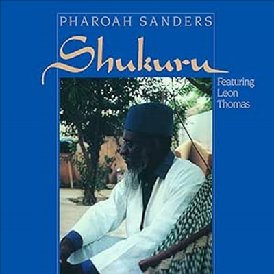 Pharoah Sanders - Shukuru Feat. Leon Thomas (Ltd)(180g)(LP)