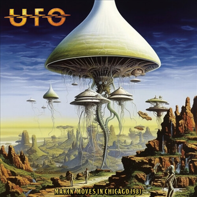 UFO - Makin&#39; Moves In Chicago 1981 (CD)