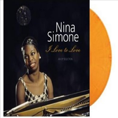 Nina Simone - I Love To Love - An Ap Selection (Ltd)(180g Colored LP)