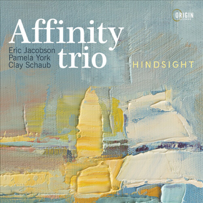 Affinity Trio - Hindsight (CD)
