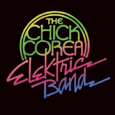 Chick Corea Elektric Band - Chick Corea Elektric Band (CD)