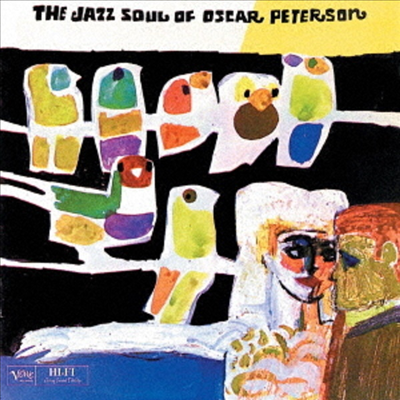 Oscar Peterson Trio - The Jazz Soul Of Oscar Peterson (SHM-CD)(일본반)