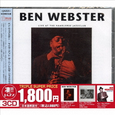 Ben Webster - Live at the Haarlemse Jazz Club/Live at Stockholm 1969-73/In Norway (Ltd)(3CD Set)(일본반)