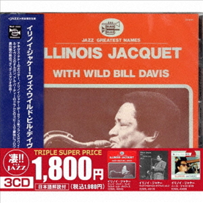 Illinois Jacquet - Illinois Jacquet with Wild Bill Davis/With Wild Bill Davis vol. 2/Nice Jazz 1978 (Ltd)(3CD Set)(일본반)