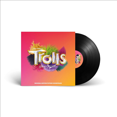 O.S.T. - Trolls Band Together (트롤: 밴드 투게더) (Soundtrack)(150g LP)