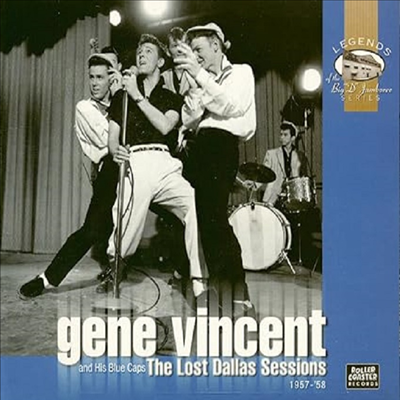 Gene Vincent & The Blue Caps - The Lost Dallas Sessions 1957-1958 (Remastered)(CD)