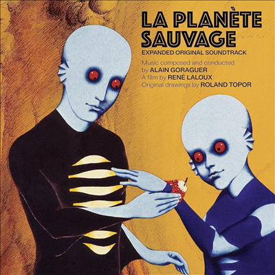 Alain Goraguer - La Planete Sauvage (판타스틱 플래닛) (Expanded Version)(Soundtrack)(4CD)