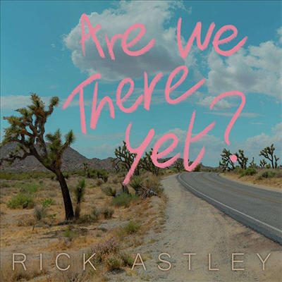 Rick Astley - Are We There Yet? (Digipak)(CD)