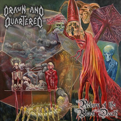 Drawn & Quartered - Return Of The Black Death (Reissued)(CD)