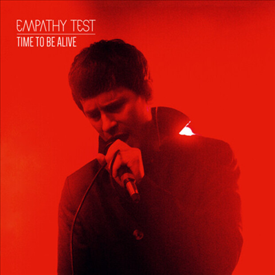 Empathy Test - Time To Be Alive (CD)