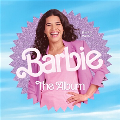 O.S.T. - Barbie: The Album (바비) (America Ferrera Edition)(Soundtrack)(CD-R)