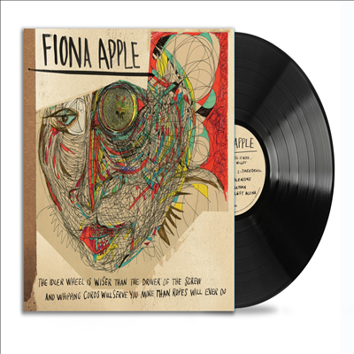 Fiona Apple - Idler Wheel Is Wiser Than The Driver Of The Screw And Whipping Cor ds Will Serve You More Than Ropes Will Ever Do (180g LP)