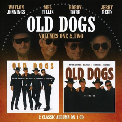 Old Dogs (Waylon Jennings/Bobby Bare/Mel Tillis/Jerry Reed) - Old Dogs Volumes One &amp; Two (2 On 1CD)(CD)