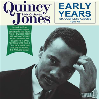 Quincy Jones - Early Years: Six Complete Albums 1957 - 1961 (3CD)